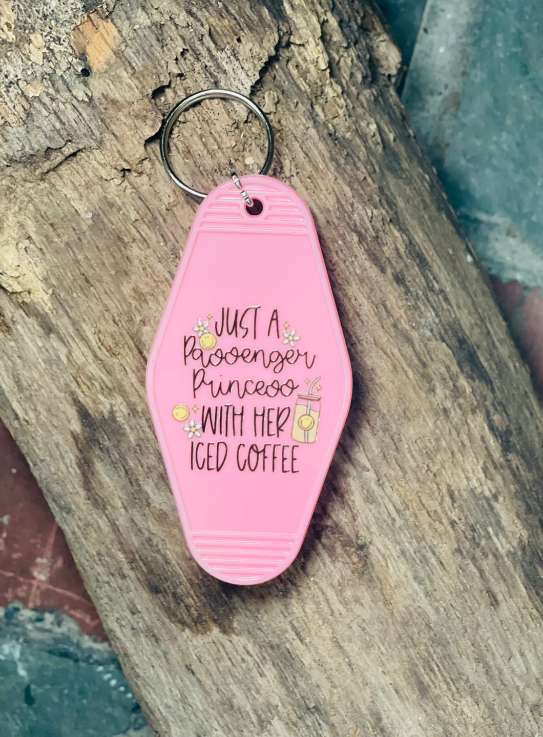 Just A Passenger Princess Keychain